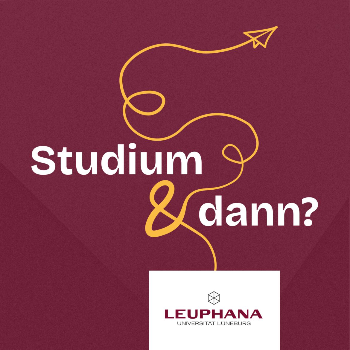 Bild zur Episode, worauf das Logo der Leuphana-Universität und das Logo des Podcasts (&-Zeichen, welches über eine Linie mit einem Papierflieger verbunden ist) zu sehen sind. 